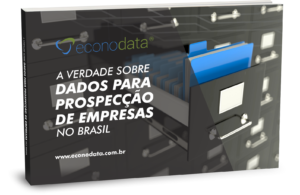 Read more about the article [eBook Gratuito] A verdade sobre dados para prospecção de empresas no Brasil